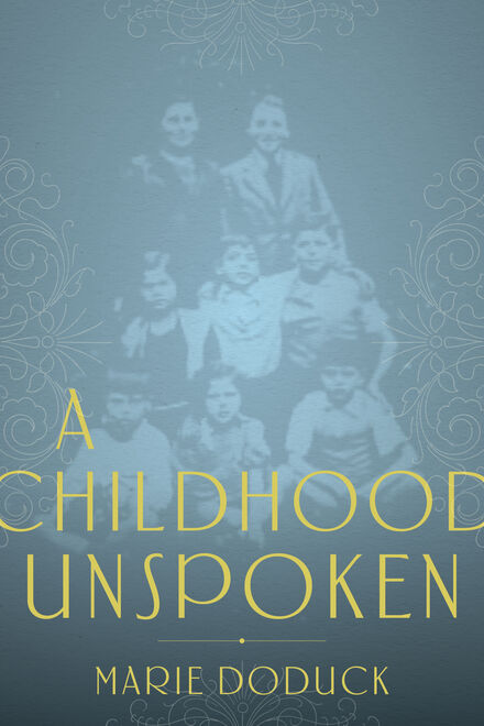 Book Cover of A Childhood Unspoken (Traduction française à venir)