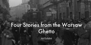 Four Stories from the Warsaw Ghetto