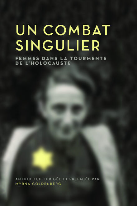 Book Cover of Un combat singulier : Femmes dans la tourmente de l’Holocauste