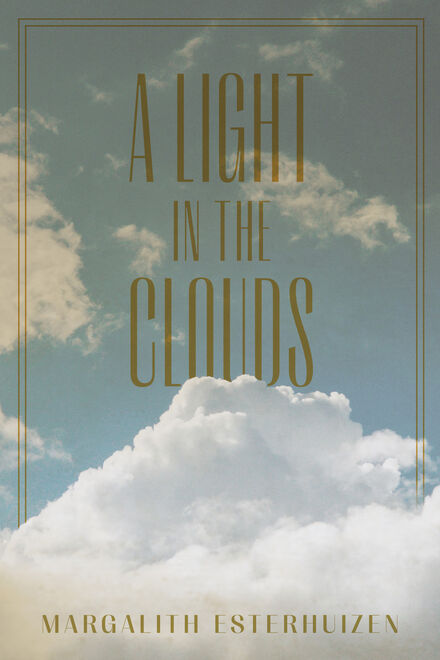Book Cover of A Light in the Clouds (Traduction française à venir)