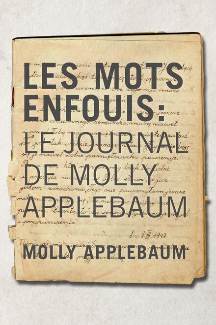 Book Cover of Les Mots enfouis : Le Journal de Molly Applebaum