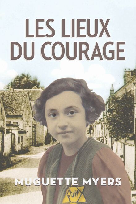 Book Cover of Les Lieux du courage