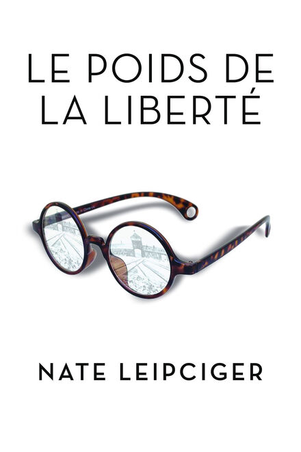 Book Cover of Le Poids de la liberté