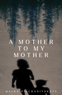 Book Cover of A Mother to My Mother