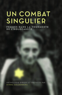 Book Cover of Un combat singulier : Femmes dans la tourmente de l’Holocauste