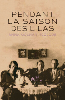 Book Cover of Pendant la saison des lilas