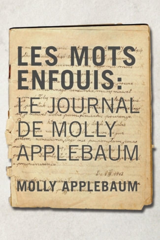 Book Cover of Les Mots enfouis : Le Journal de Molly Applebaum