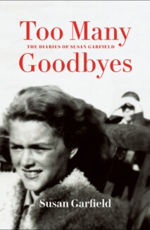 Book Cover of Too Many Goodbyes: The Diaries of Susan Garfield (Traduction française à venir)